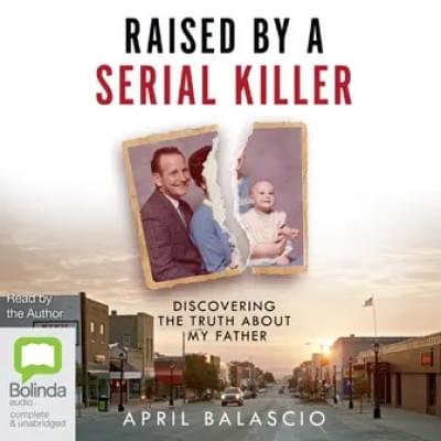 Raised by a Serial Killer Аудиокнига 