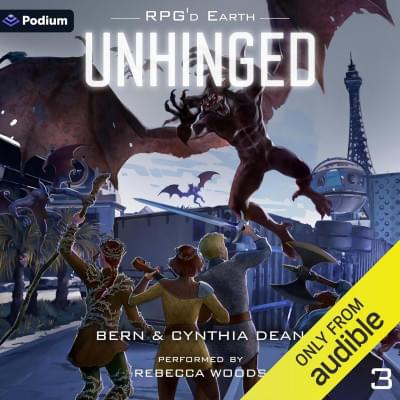 Unhinged: RPG'd Earth, Book 3 Аудиокнига