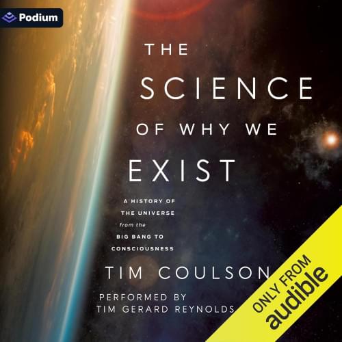 The Science of Why We Exist Аудиокнига