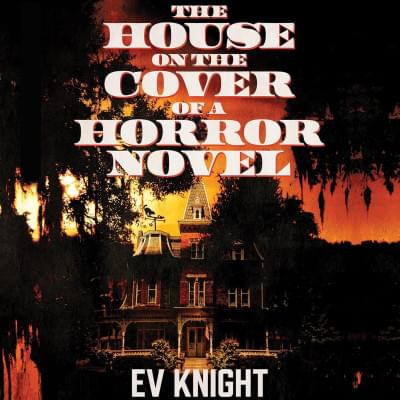 The House on the Cover of a Horror Novel Аудиокнига