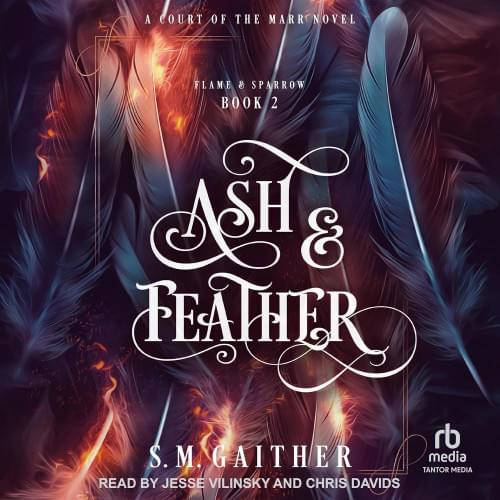 Ash and Feather: Book 2 Аудиокнига