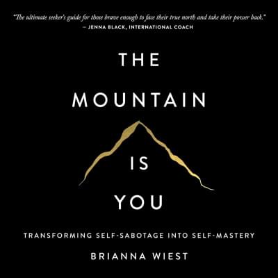 The Mountain Is You Аудиокнига