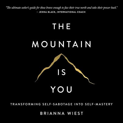 The Mountain Is You Аудиокнига