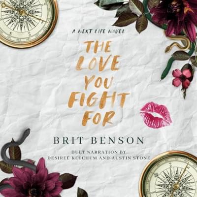 The Love You Fight For: Next Life, Book 3 Аудиокнига