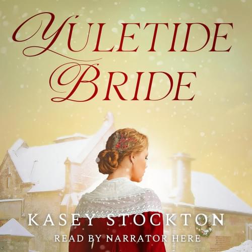 Yuletide Bride Аудиокнига