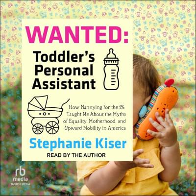 Wanted: Toddler’s Personal Assistant Аудиокнига
