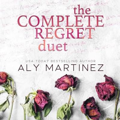 The Complete Regret Duet: The Regret Duet Аудиокнига