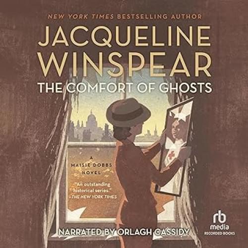 The Comfort of Ghosts: Maisie Dobbs Аудиокнига 