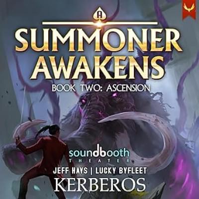 Ascension: A Summoner Awakens 2 Аудиокнига 