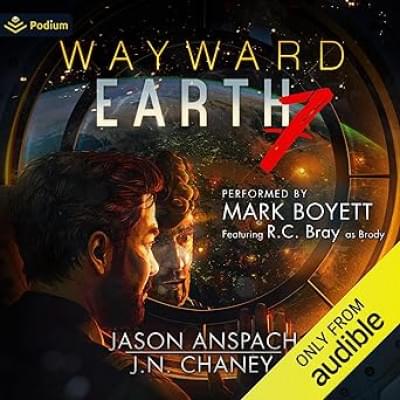 Wayward Earth: Wayward Galaxy, Book 7 Аудиокнига 