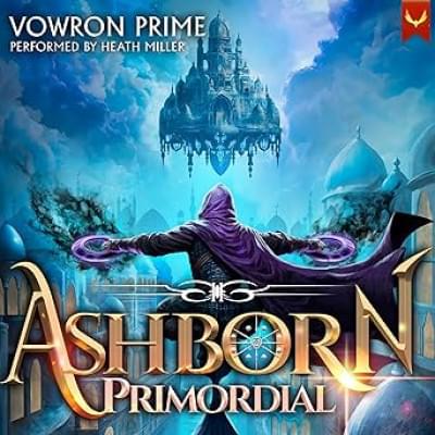 Ashborn Primordial 2 Аудиокнига