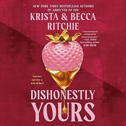 Dishonestly Yours Аудиокнига