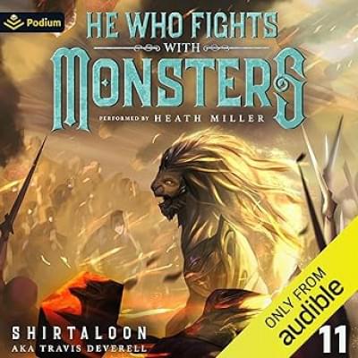 He Who Fights with Monsters 11 Аудиокнига
