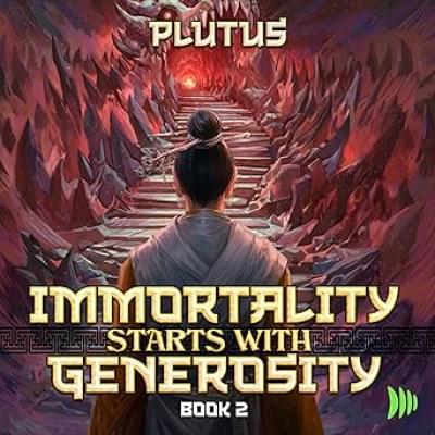 Immortality Starts with Generosity 2 Аудиокнига