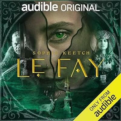 Le Fay: Morgan le Fay, Book 2 Аудиокнига