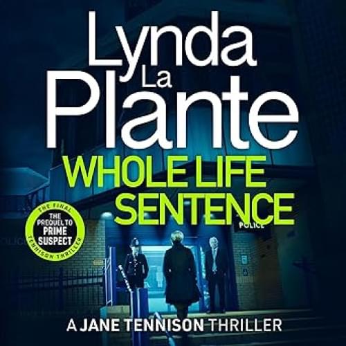 Whole Life Sentence: Jane Tennison Аудиокнига