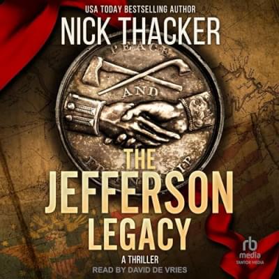 The Jefferson Legacy: Harvey Bennett Thrillers, Book 4 Аудиокнига