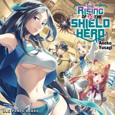 The Rising of the Shield Hero, Volume 10