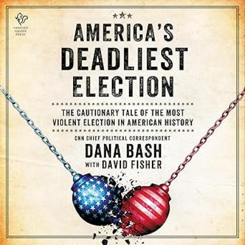 America's Deadliest Election Аудиокнига