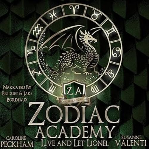 Zodiac Academy: Live and Let Lionel Аудиокнига