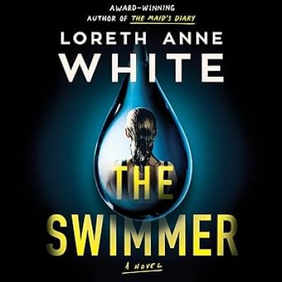 The Swimmer: A Novel Аудиокнига