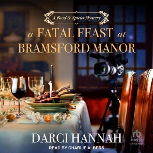 A Fatal Feast at Bramsford Manor Аудиокнига