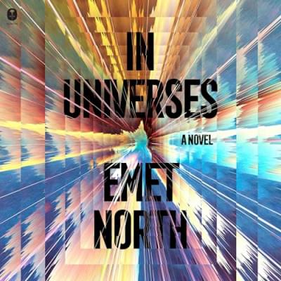 In Universes: A Novel Аудиокнига