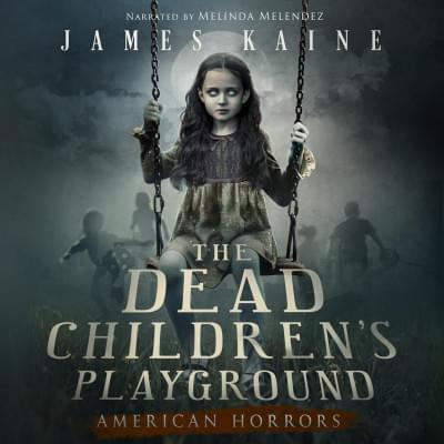 The Dead Children's Playground Аудиокнига