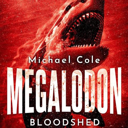 Megalodon Bloodshed Аудиокнига