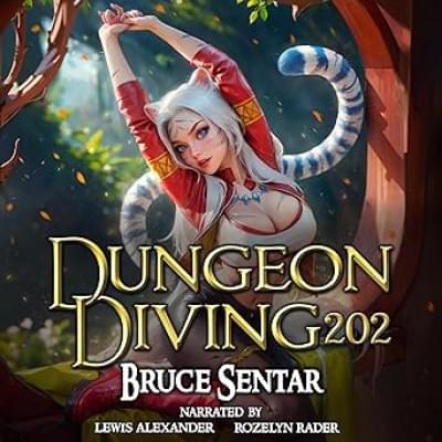 Dungeon Diving 202 Аудиокнига