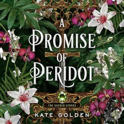 A Promise of Peridot: The Sacred Stones, Book 2 Audiobook