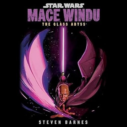 Star Wars: Mace Windu: The Glass Abyss Аудиокнига