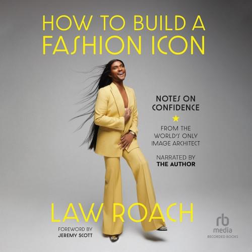 How to Build a Fashion Icon Аудиокнига