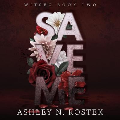 Save Me: WITSEC, Book 2 Аудиокнига