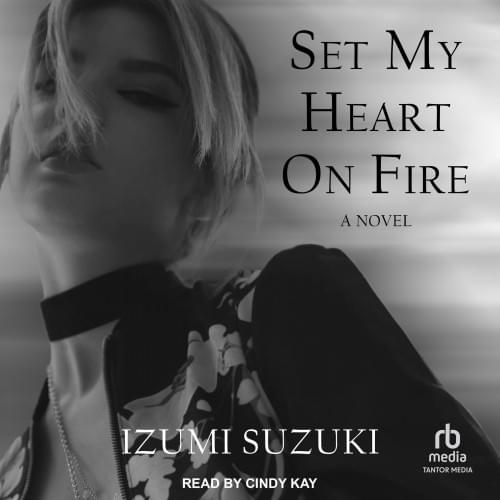 Set My Heart on Fire Аудиокнига