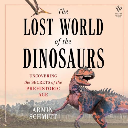 The Lost World of the Dinosaurs Аудиокнига