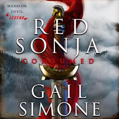 Red Sonja: Consumed Аудиокнига