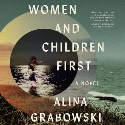 Women and Children First: A Novel Аудиокнига
