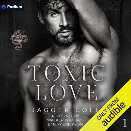 Toxic Love: Book 1 Аудиокнига