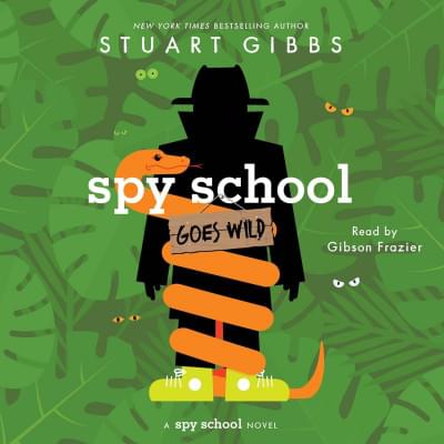 Spy School Goes Wild Аудиокнига