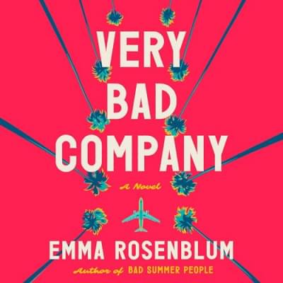 Very Bad Company: A Novel Аудиокнига