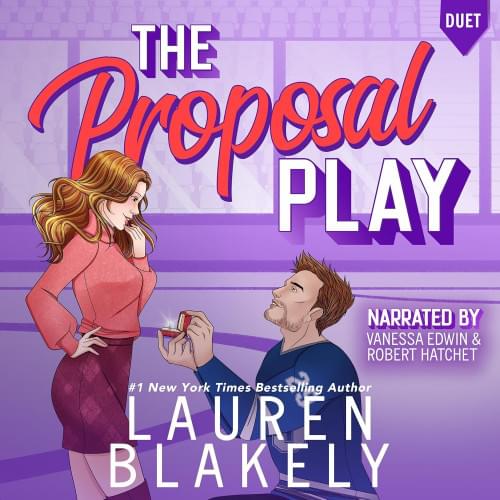 The Proposal Play: Book 3 Аудиокнига