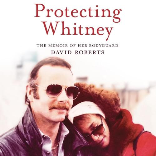 Protecting Whitney Аудиокнига