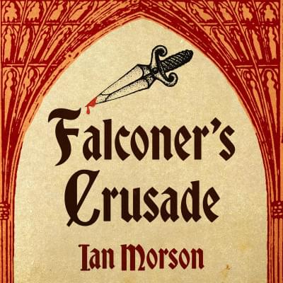 Falconer's Crusade Аудиокнига