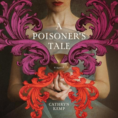 A Poisoner's Tale: A Novel Аудиокнига