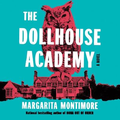 The Dollhouse Academy Аудиокнига