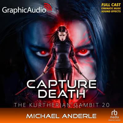 Capture Death: The Kurtherian Gambit, Book 20 Аудиокнига