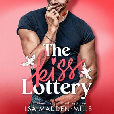 The Kiss Lottery Аудиокнига