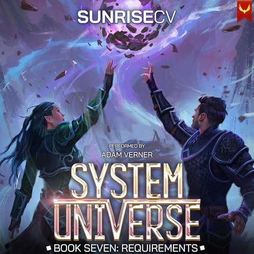 Requirements (System Universe, Book 7 ) Аудиокнига