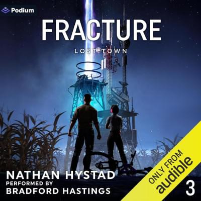 Fracture: Lost Town, Book 3 Аудиокнига